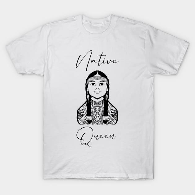 Native Queen T-Shirt by Nikoleart